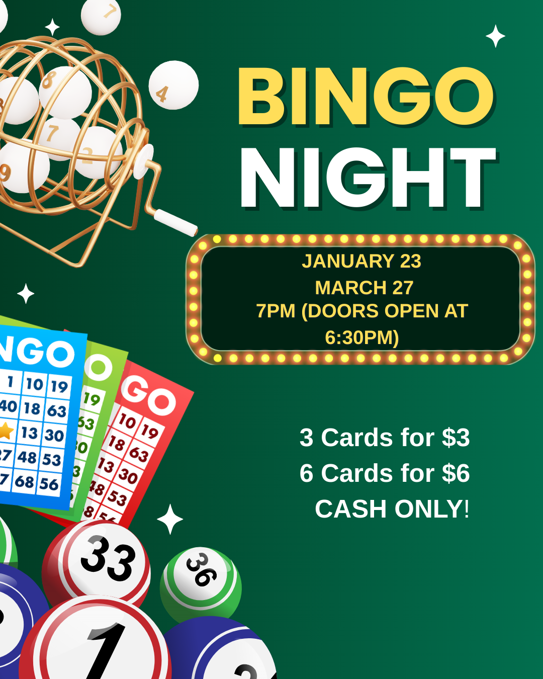 Bingo cards Bingo Night January 23 and March 27 at 7pm